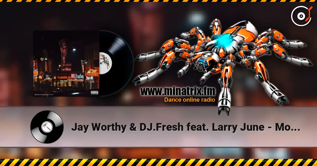Jay Worthy & DJ.Fresh feat. Larry June - More Then Bags escuchar online en alta calidad | Minatrix.FM