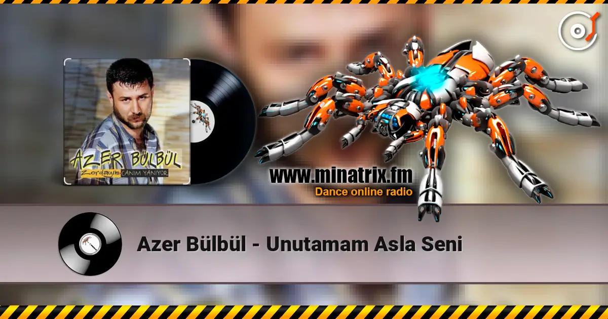 Azer Bülbül - Unutamam Asla Seni escuchar online en alta calidad | Minatrix.FM