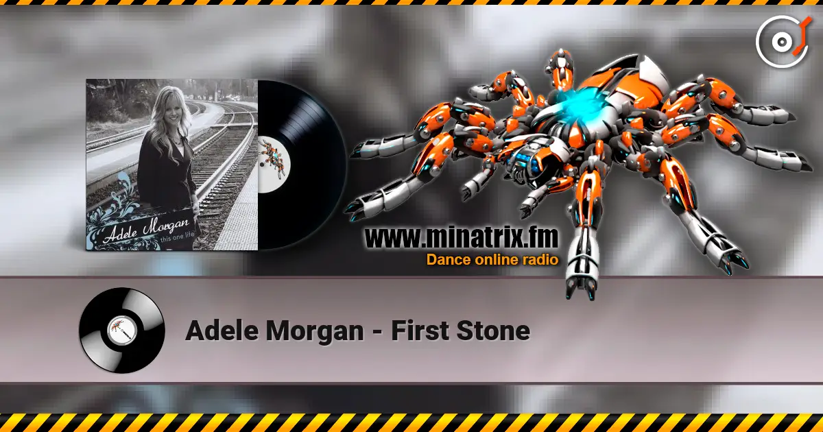 Adele Morgan - First Stone escuchar online en alta calidad | Minatrix.FM