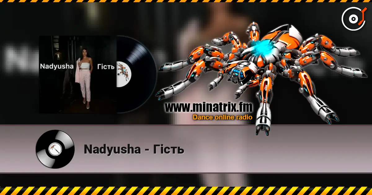 Nadyusha - Гість escuchar online en alta calidad | Minatrix.FM