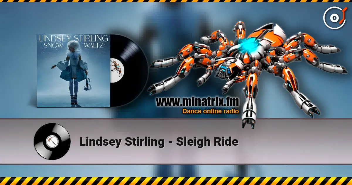 Lindsey Stirling - Sleigh Ride escuchar online en alta calidad | Minatrix.FM