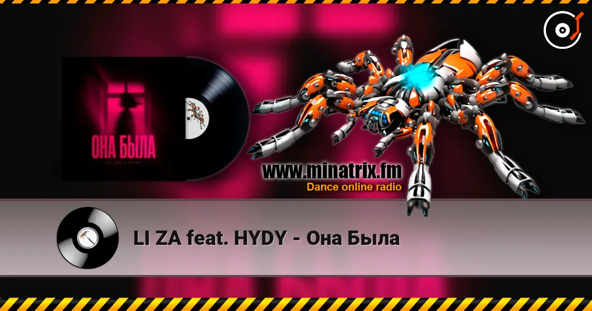 LI ZA feat. HYDY - Она Была escuchar online en alta calidad | Minatrix.FM