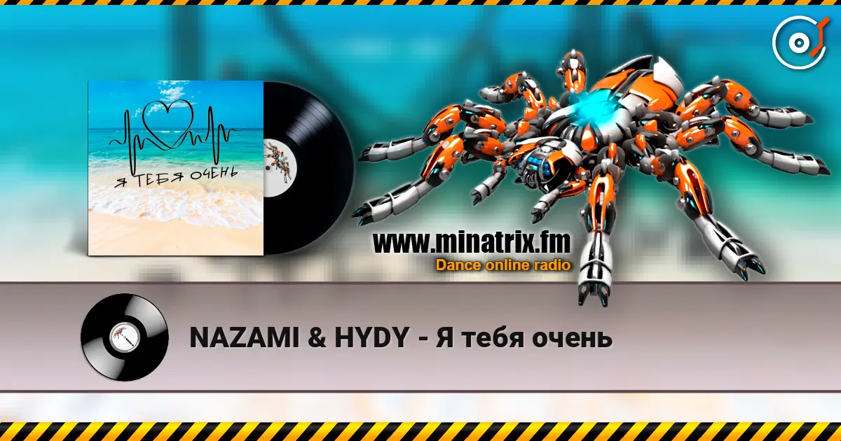 NAZAMI & HYDY - Я тебя очень escuchar online en alta calidad | Minatrix.FM