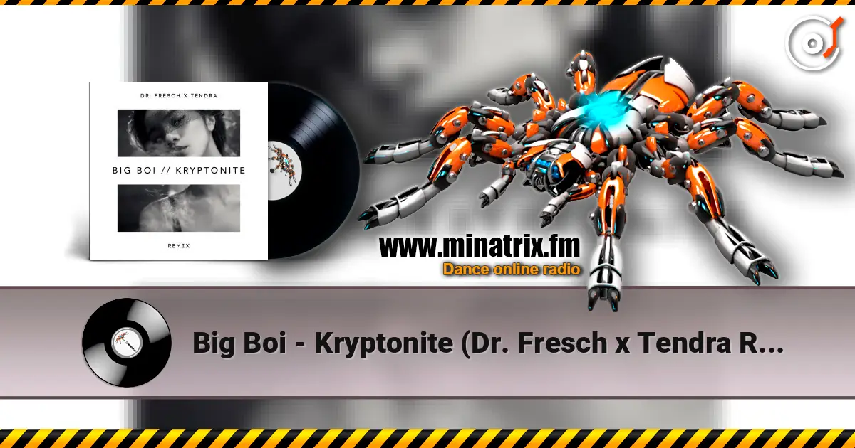 Big Boi - Kryptonite (Dr. Fresch x Tendra Remix) escuchar online en alta calidad | Minatrix.FM