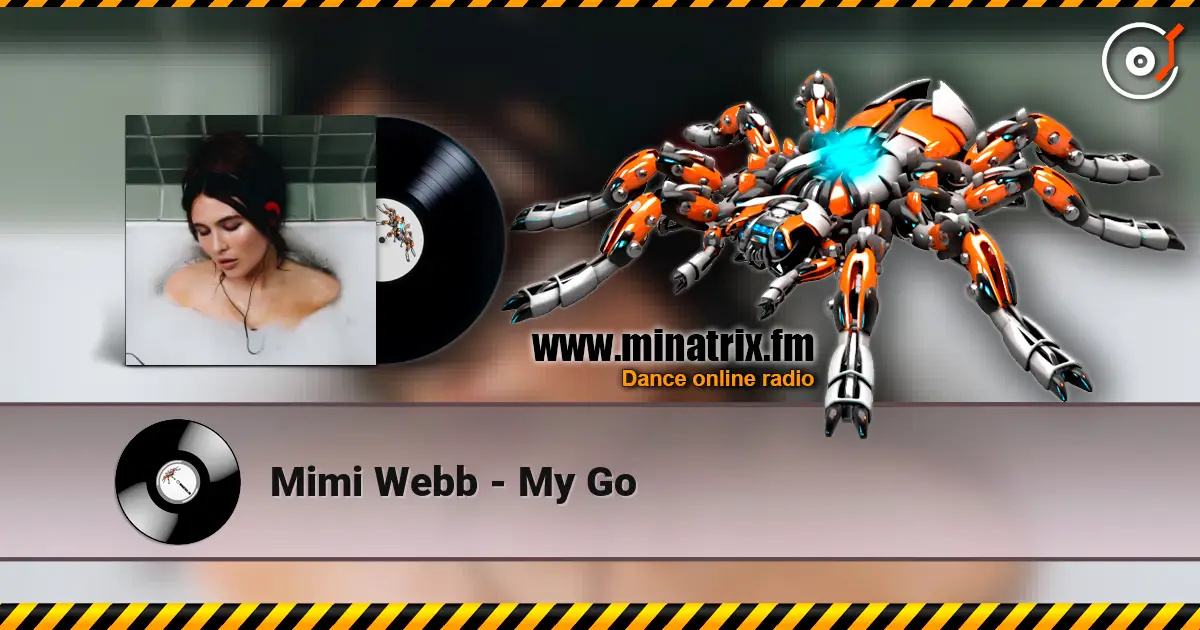 Mimi Webb - My Go escuchar online en alta calidad | Minatrix.FM