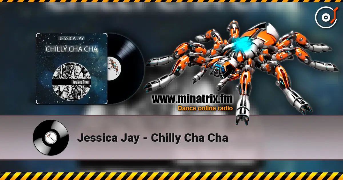Jessica Jay - Chilly Cha Cha escuchar online en alta calidad | Minatrix.FM