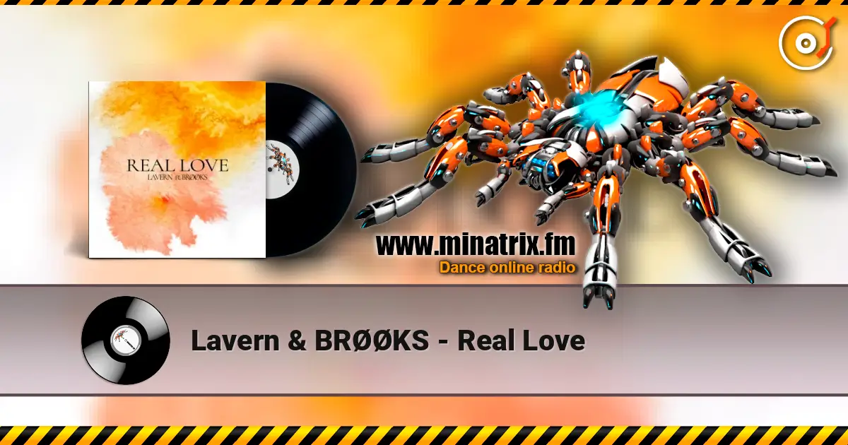 Lavern & BRØØKS - Real Love escuchar online en alta calidad | Minatrix.FM