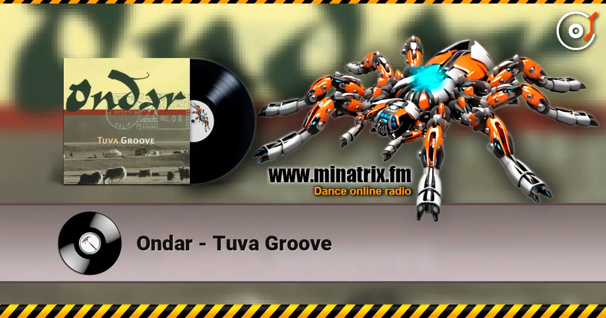 Ondar - Tuva Groove escuchar online en alta calidad | Minatrix.FM
