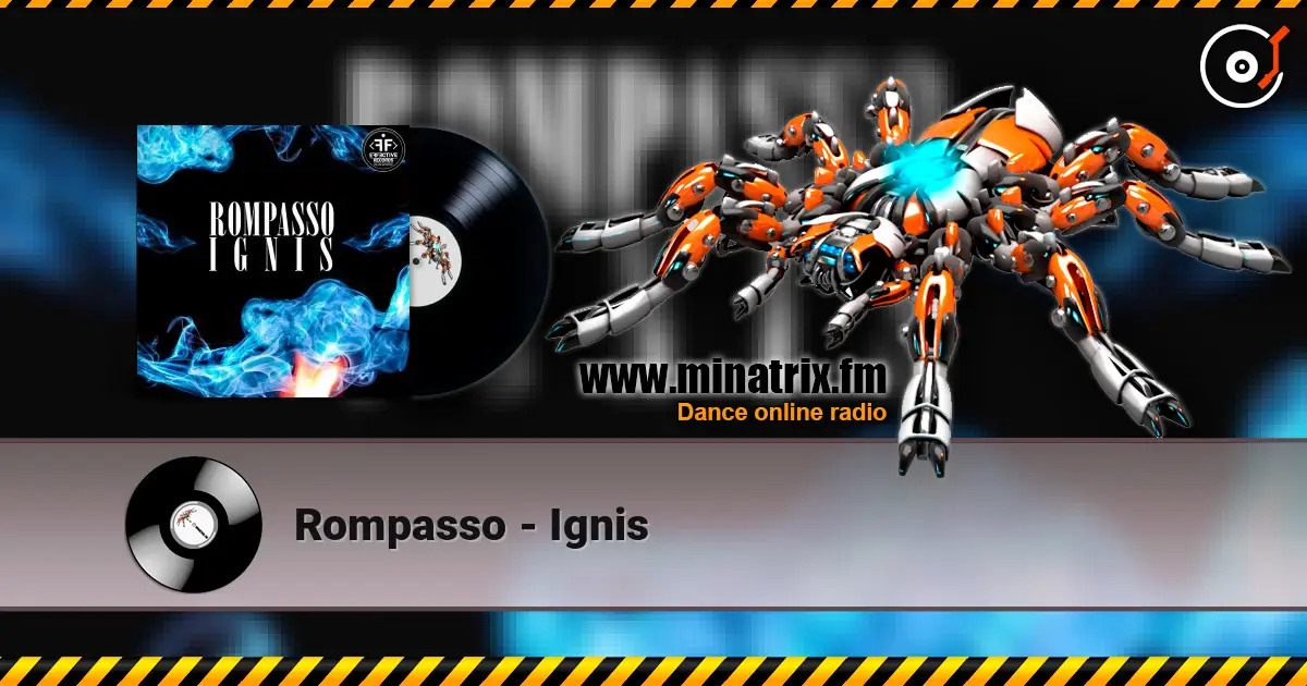 Rompasso - Ignis escuchar online en alta calidad | Minatrix.FM