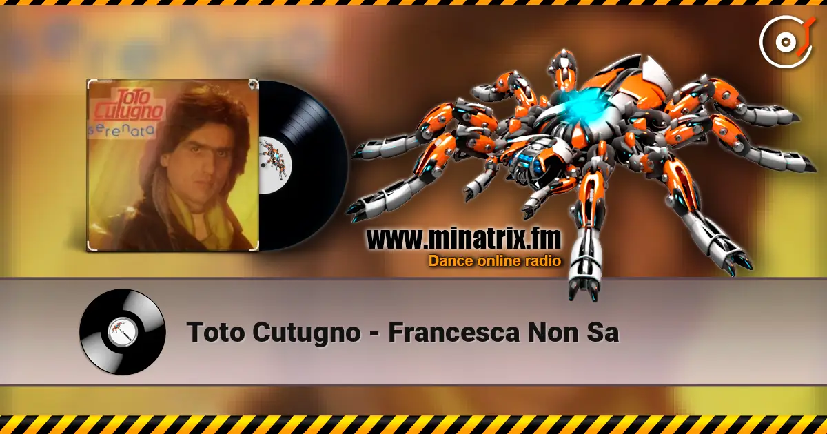 Toto Cutugno - Francesca Non Sa escuchar online en alta calidad | Minatrix.FM