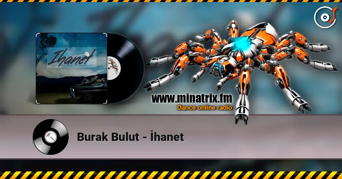 Burak Bulut - İhanet escuchar online en alta calidad | Minatrix.FM