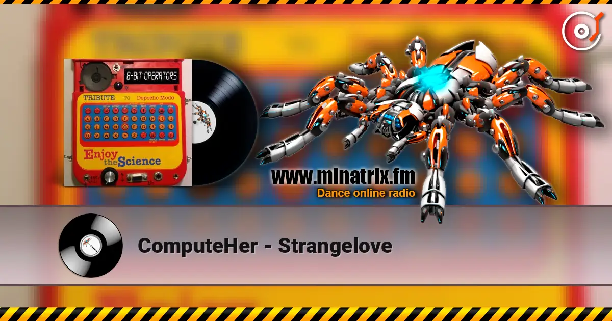 ComputeHer - Strangelove escuchar online en alta calidad | Minatrix.FM