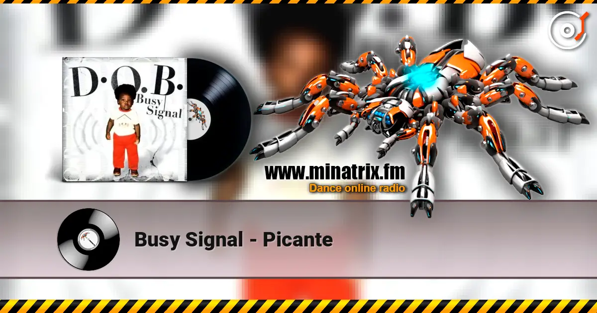 Busy Signal - Picante escuchar online en alta calidad | Minatrix.FM