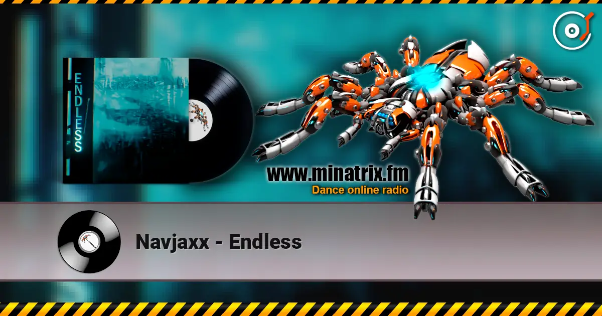 Navjaxx - Endless escuchar online en alta calidad | Minatrix.FM