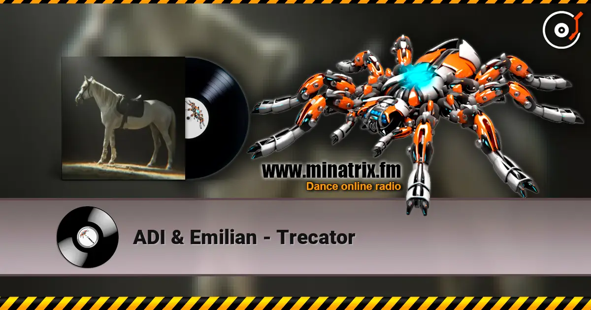 ADI & Emilian - Trecator escuchar online en alta calidad | Minatrix.FM