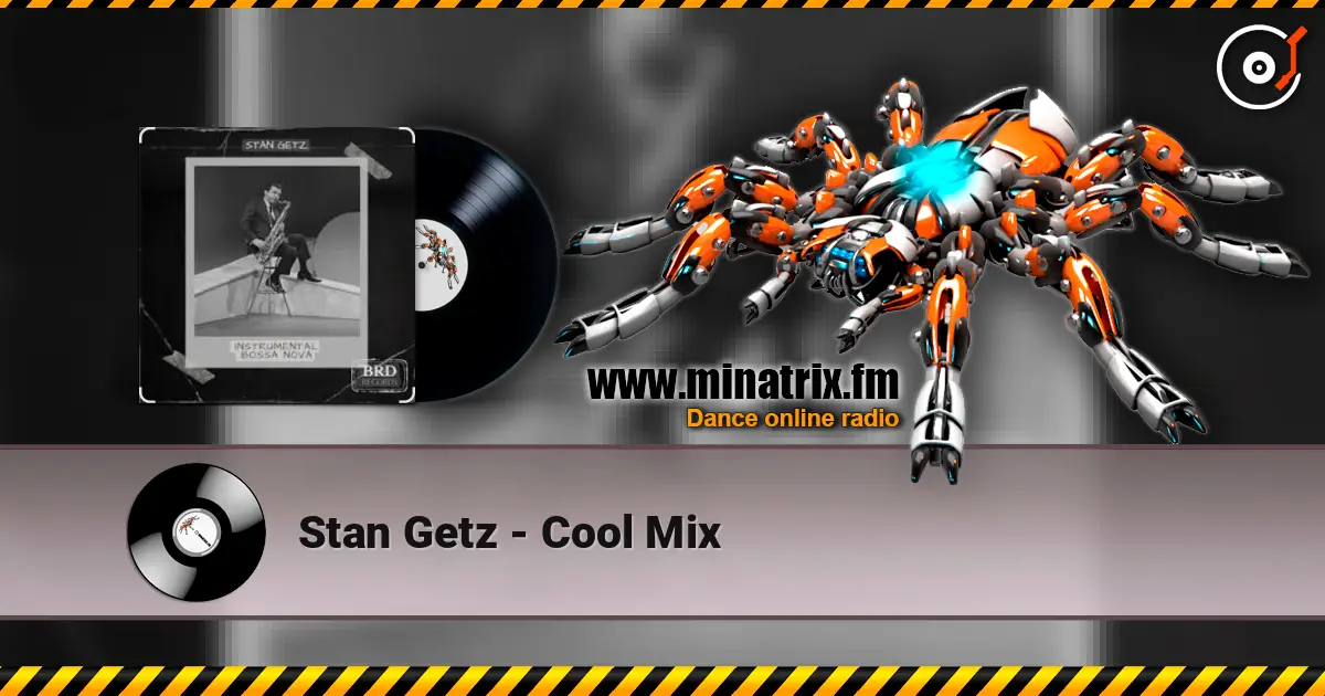Stan Getz - Cool Mix escuchar online en alta calidad | Minatrix.FM