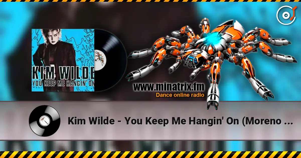 Kim Wilde - You Keep Me Hangin' On (Moreno J Remix) escuchar online en alta calidad | Minatrix.FM