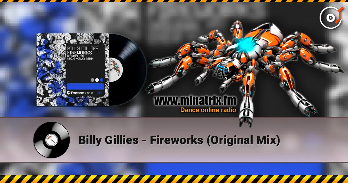 Billy Gillies - Fireworks (Original Mix) escuchar online en alta calidad | Minatrix.FM