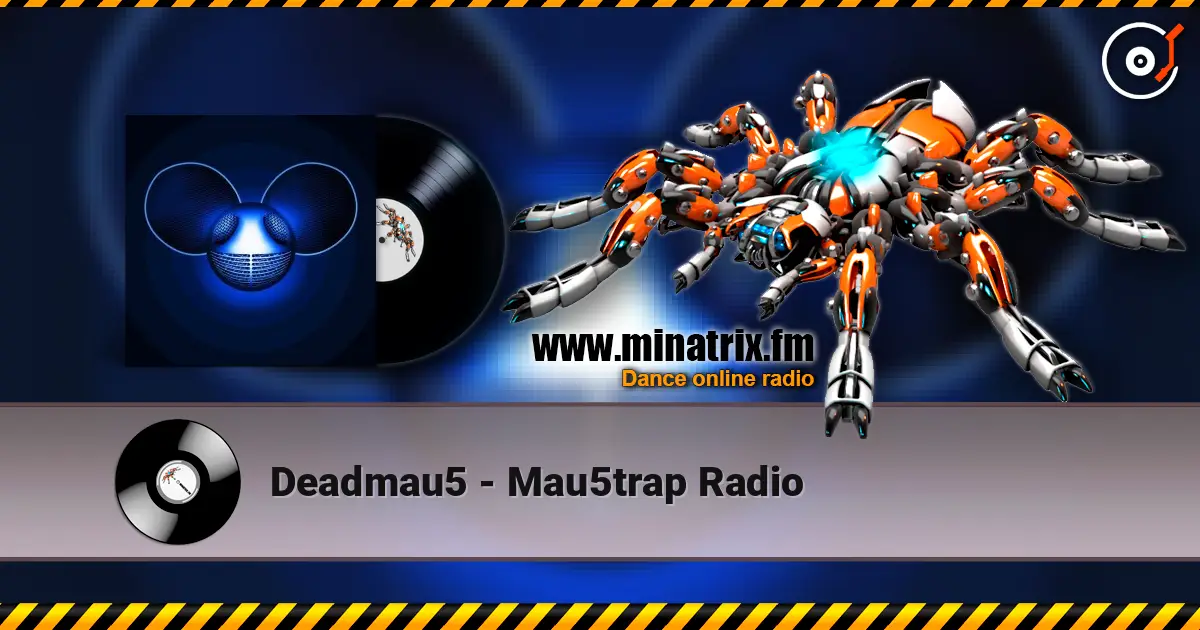 Deadmau5 - Mau5trap Radio escuchar online en alta calidad | Minatrix.FM