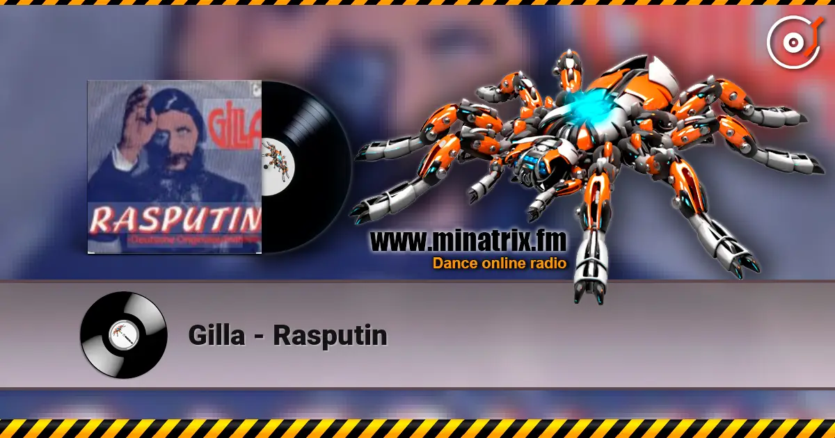 Gilla - Rasputin escuchar online en alta calidad | Minatrix.FM