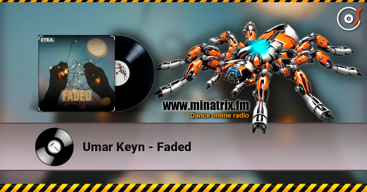 Umar Keyn - Faded escuchar online en alta calidad | Minatrix.FM