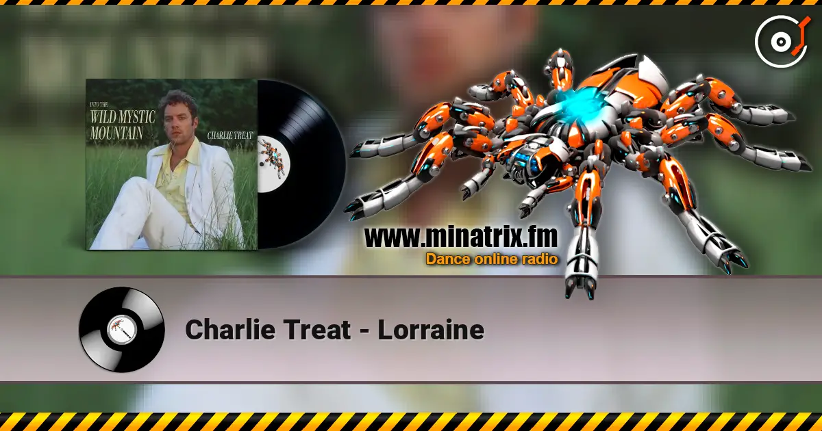 Charlie Treat - Lorraine escuchar online en alta calidad | Minatrix.FM