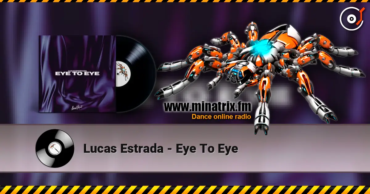 Lucas Estrada - Eye To Eye escuchar online en alta calidad | Minatrix.FM