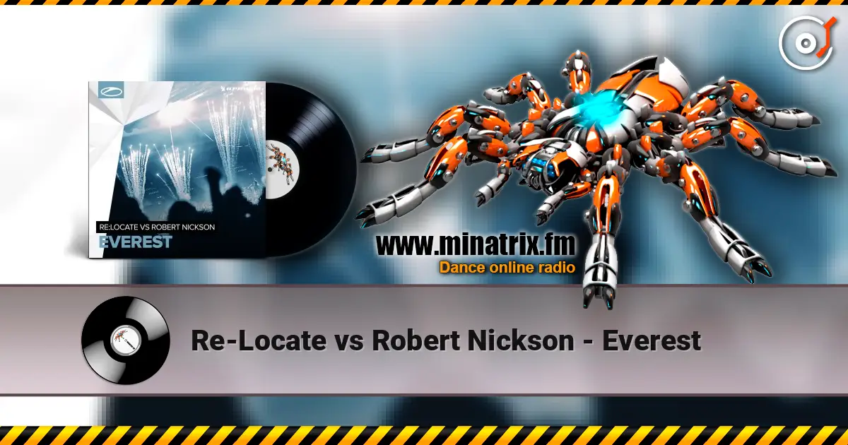 Re-Locate vs Robert Nickson - Everest escuchar online en alta calidad | Minatrix.FM