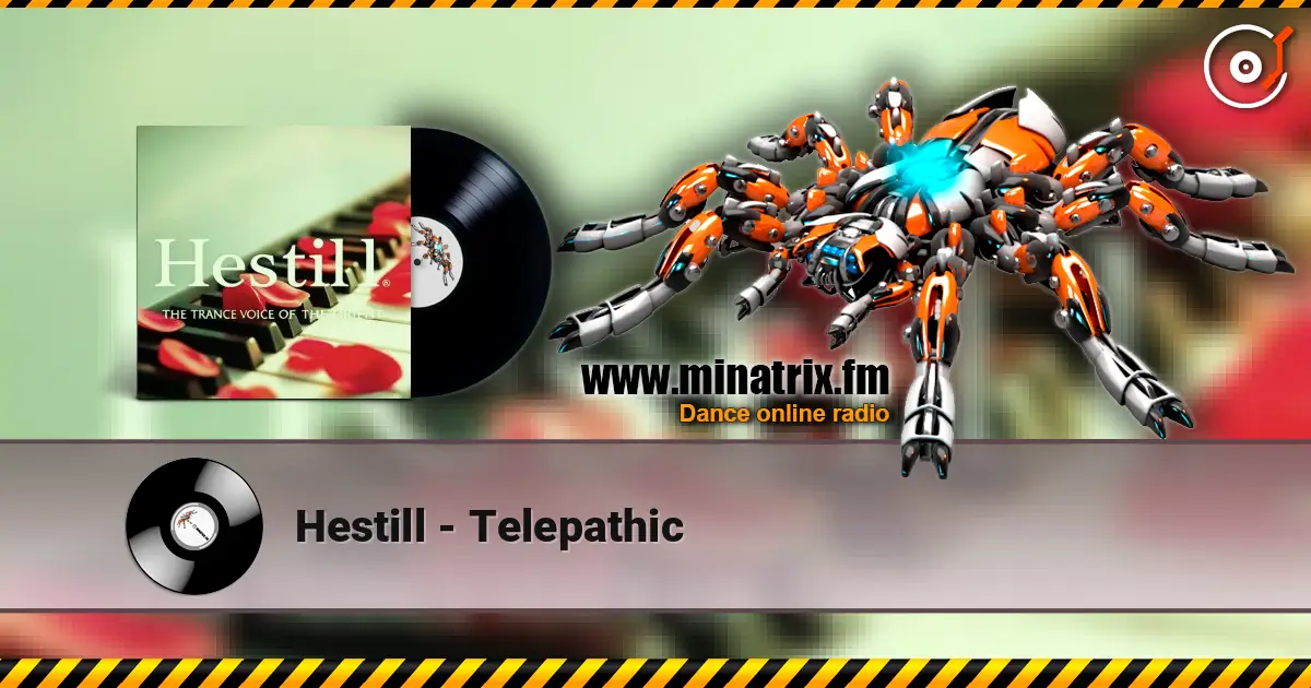 Hestill - Telepathic escuchar online en alta calidad | Minatrix.FM