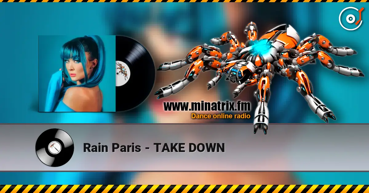 Rain Paris - TAKE DOWN escuchar online en alta calidad | Minatrix.FM