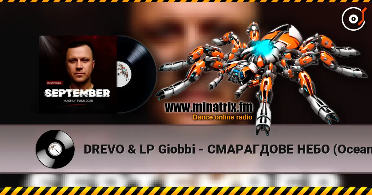 DREVO & LP Giobbi - СМАРАГДОВЕ НЕБО (Ocean Dee Edit) escuchar online en alta calidad | Minatrix.FM