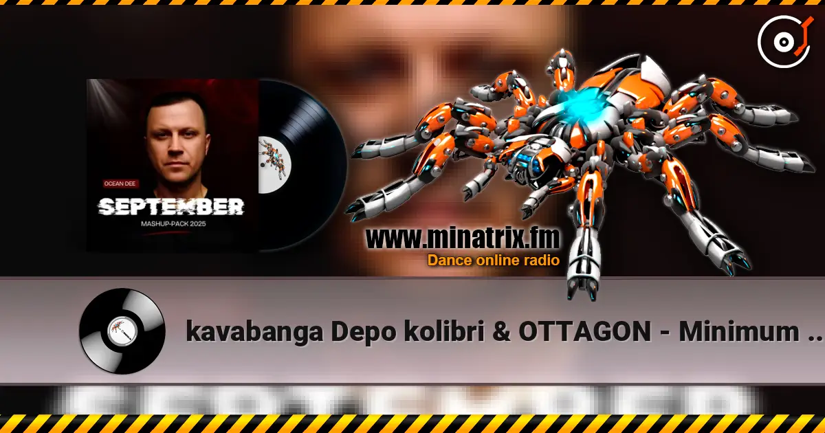 kavabanga Depo kolibri & OTTAGON - Minimum (Ocean Dee Edit) escuchar online en alta calidad | Minatrix.FM