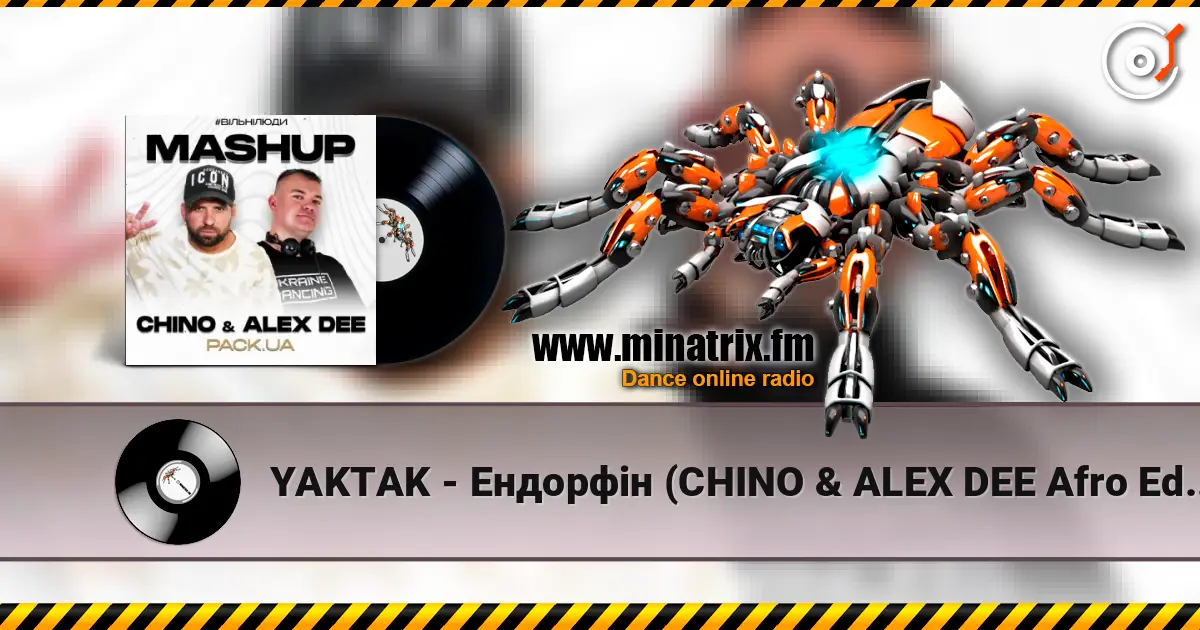 YAKTAK - Ендорфін (CHINO & ALEX DEE Afro Edit) escuchar online en alta calidad | Minatrix.FM