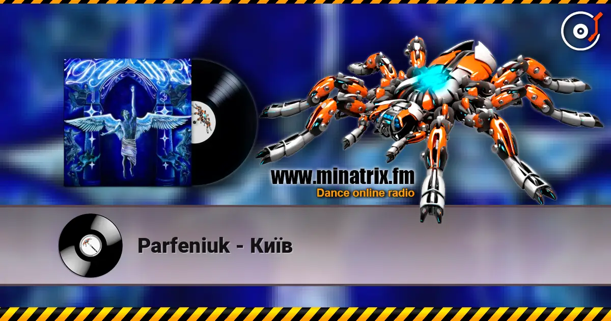 Parfeniuk - Київ escuchar online en alta calidad | Minatrix.FM