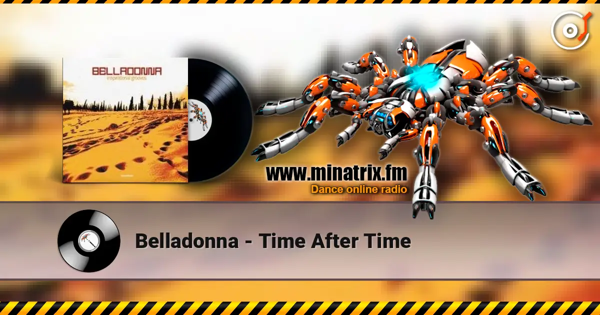 Belladonna - Time After Time escuchar online en alta calidad | Minatrix.FM