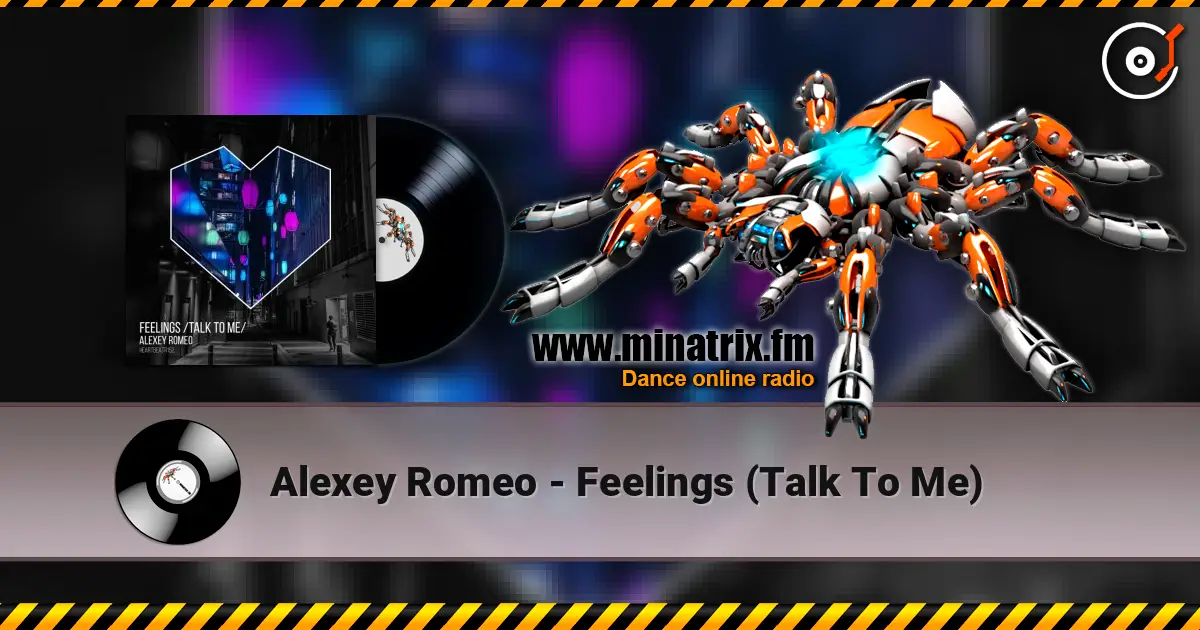 Alexey Romeo - Feelings (Talk To Me) escuchar online en alta calidad | Minatrix.FM
