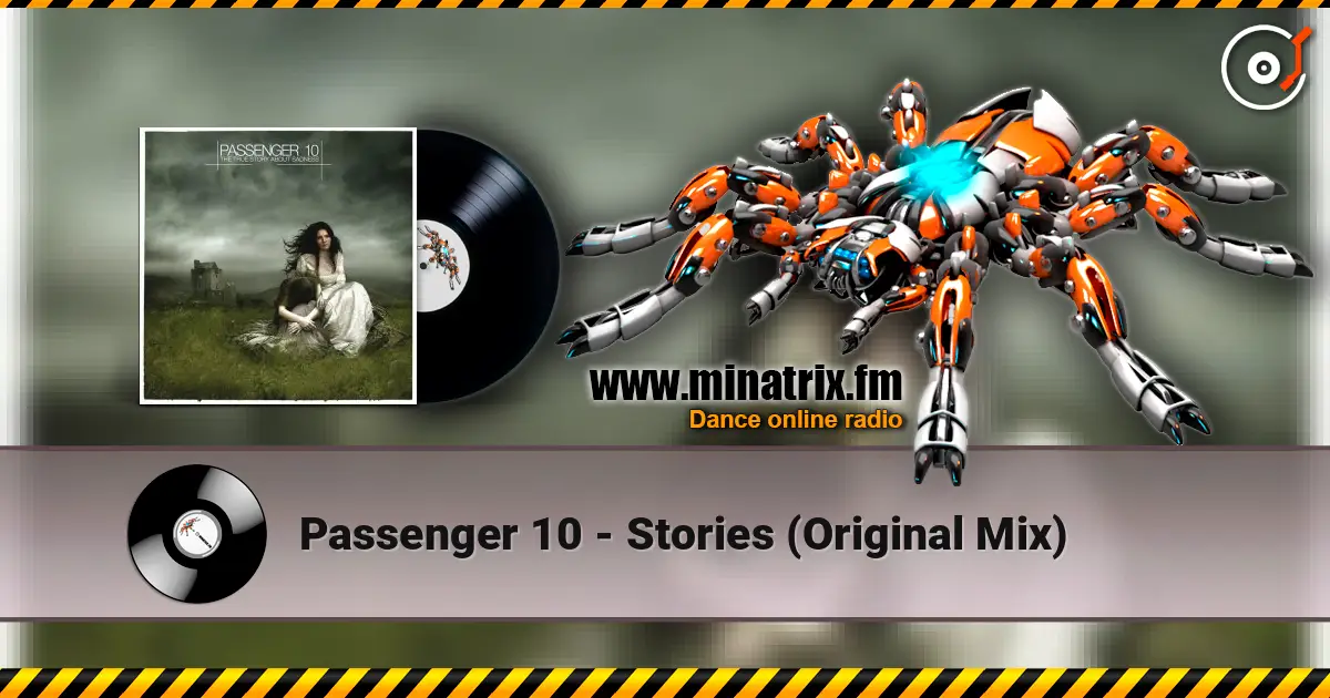 Passenger 10 - Stories (Original Mix) escuchar online en alta calidad | Minatrix.FM