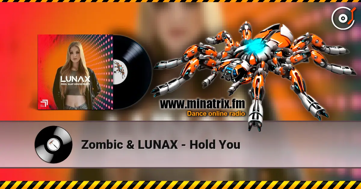 Zombic & LUNAX - Hold You escuchar online en alta calidad | Minatrix.FM
