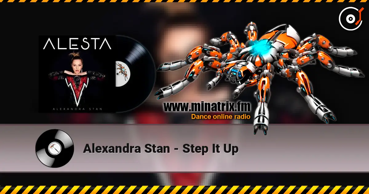 Alexandra Stan - Step It Up escuchar online en alta calidad | Minatrix.FM
