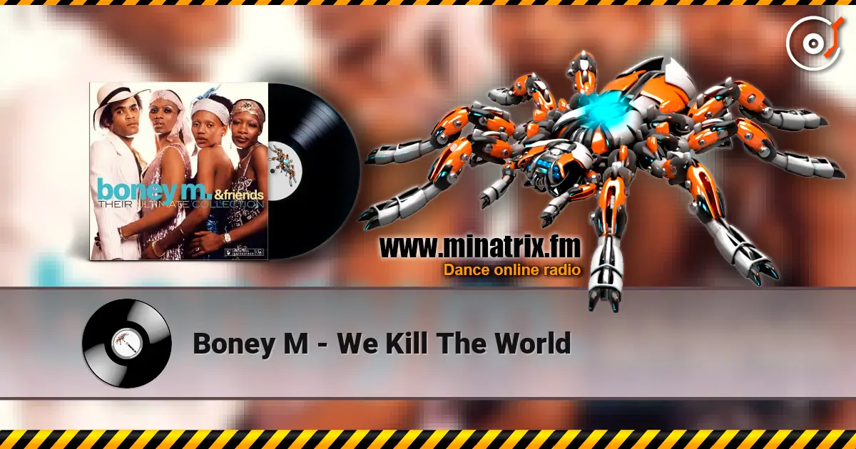 Boney M - We Kill The World escuchar online en alta calidad | Minatrix.FM