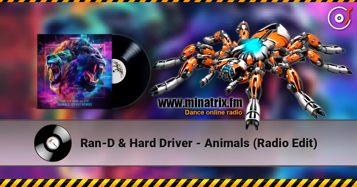 Ran-D & Hard Driver - Animals (Radio Edit) escuchar online en alta calidad | Minatrix.FM