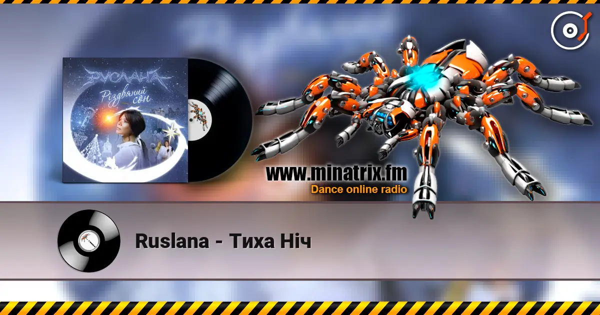 Ruslana - Тиха Ніч escuchar online en alta calidad | Minatrix.FM