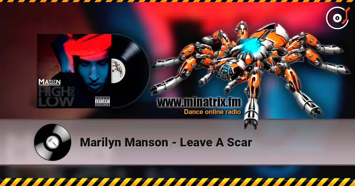Marilyn Manson - Leave A Scar escuchar online en alta calidad | Minatrix.FM