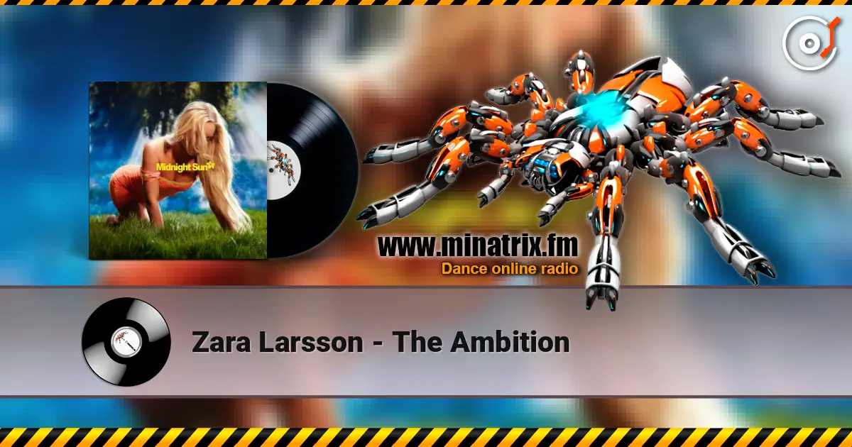 Zara Larsson - The Ambition escuchar online en alta calidad | Minatrix.FM