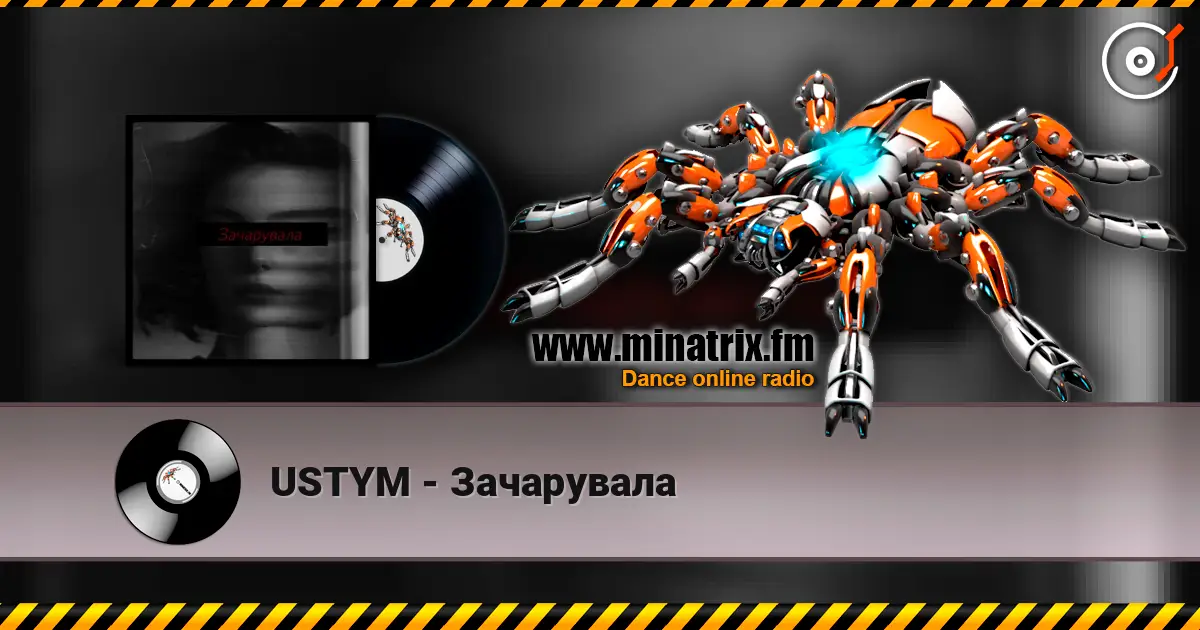 USTYM - Зачарувала escuchar online en alta calidad | Minatrix.FM