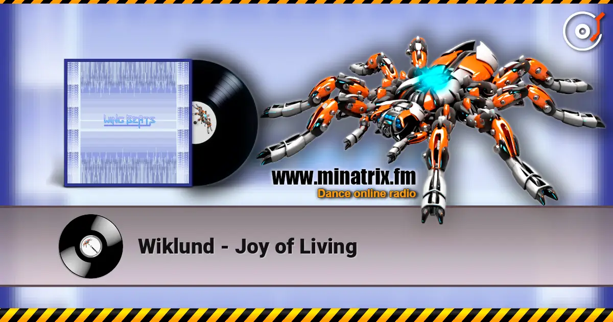 Wiklund - Joy of Living escuchar online en alta calidad | Minatrix.FM