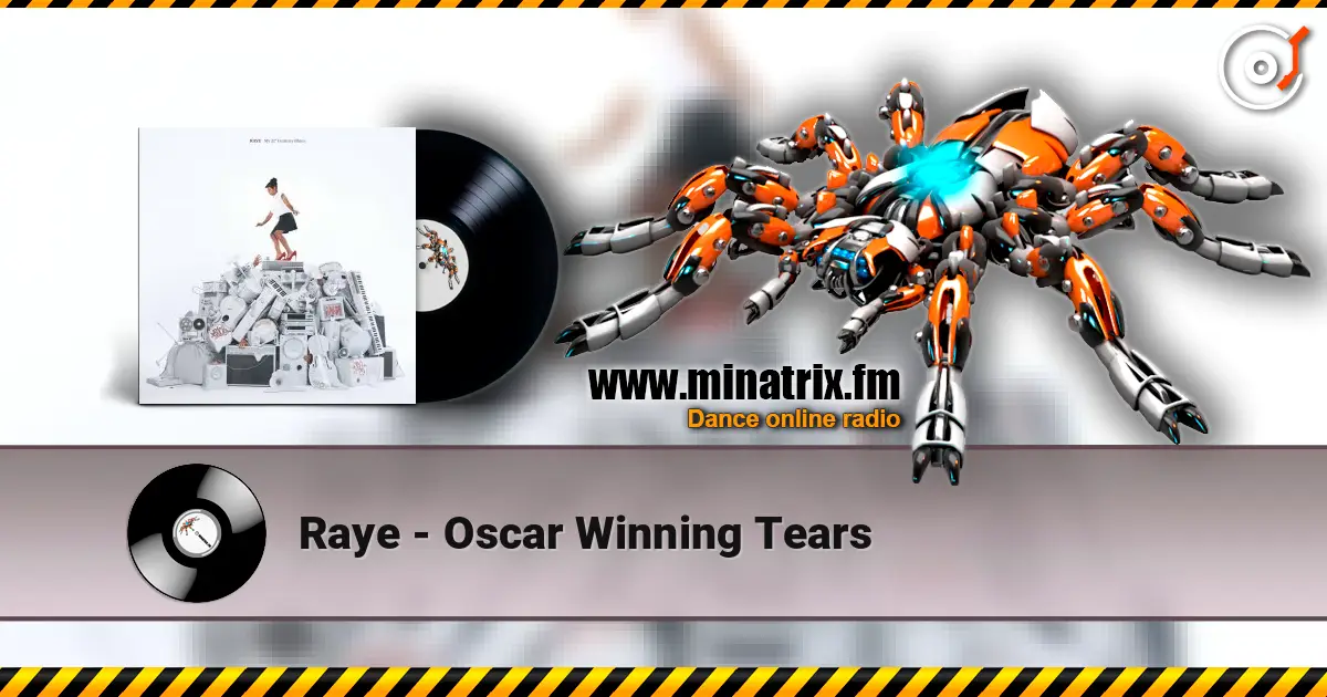 Raye - Oscar Winning Tears escuchar online en alta calidad | Minatrix.FM