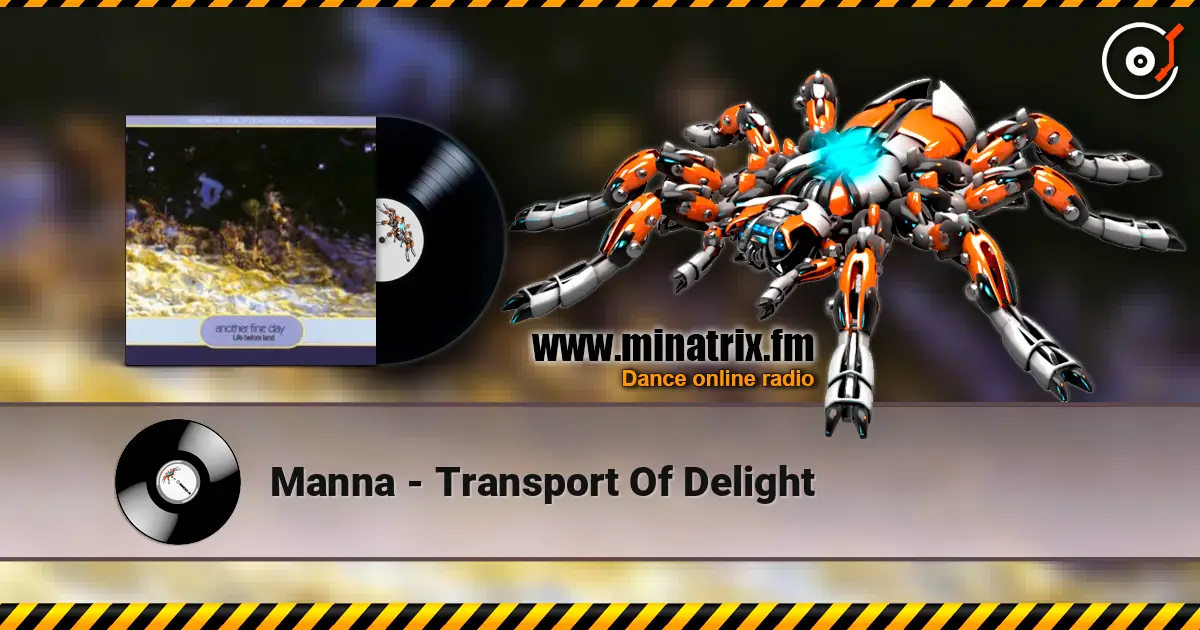 Manna - Transport Of Delight escuchar online en alta calidad | Minatrix.FM