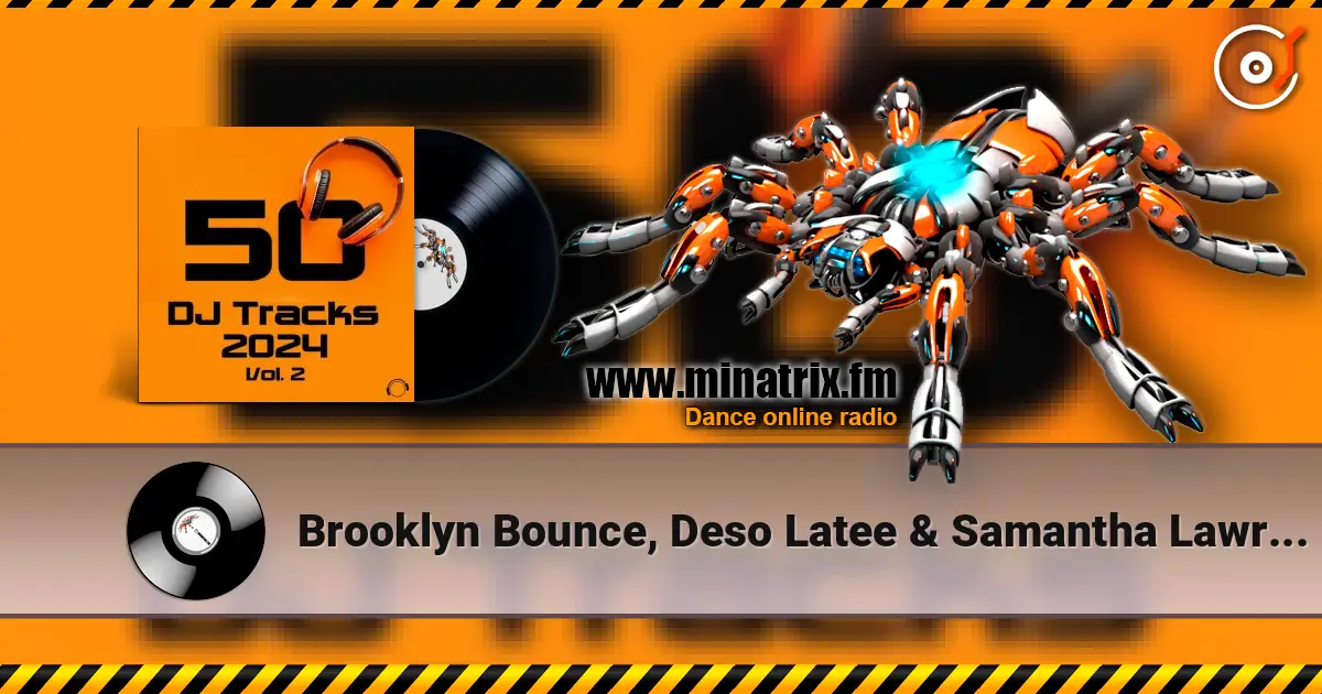 Brooklyn Bounce, Deso Latee & Samantha Lawrence - Love & Bass (Extended Mix) escuchar online en alta calidad | Minatrix.FM