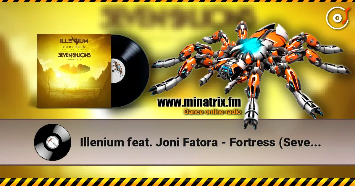 Illenium feat. Joni Fatora - Fortress (Seven Lions Roots Mix) escuchar online en alta calidad | Minatrix.FM